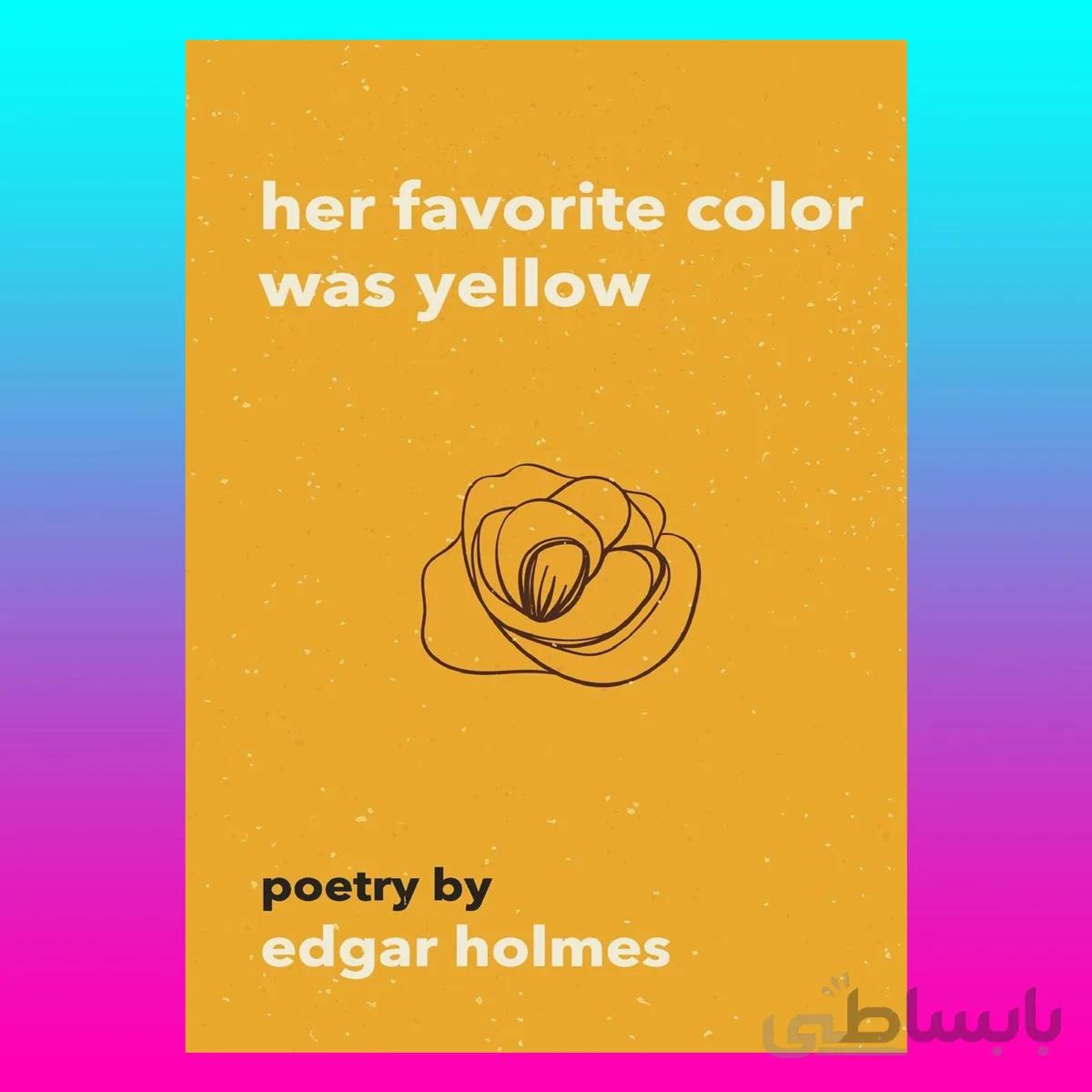 Her Favorite Color Was Yellow