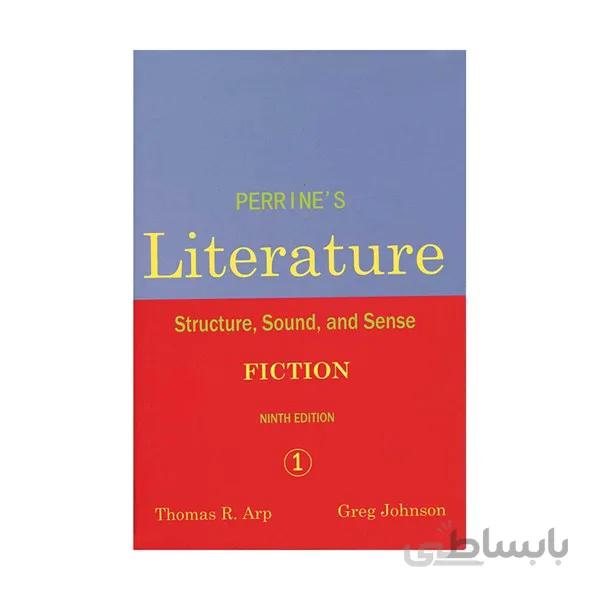 Perrines Literature 1 Fiction Structure Sound and Sense 9th