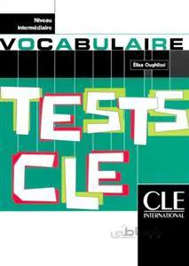 کتاب Tests de vocabulaire – Niveau Intermediaire