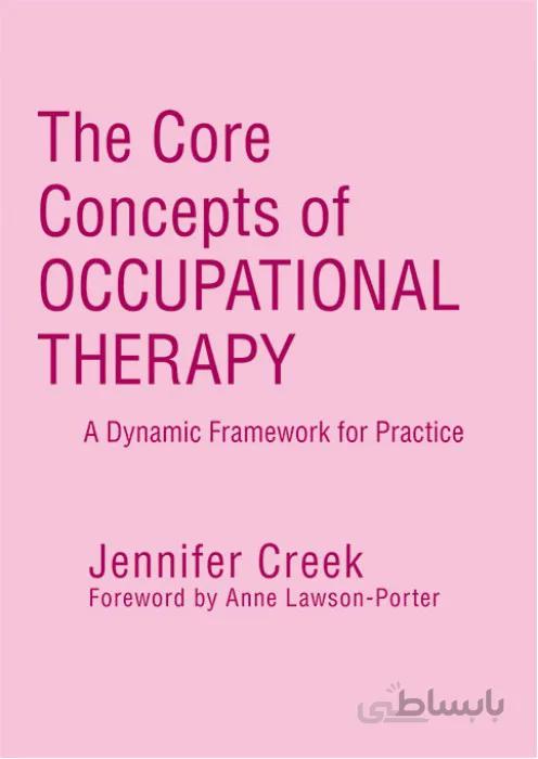 The Core Concepts of Occupational Therapy