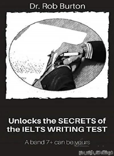 کتاب Unlocks the SECRETS of the IELTS Writing Test A band 7+ can be yours