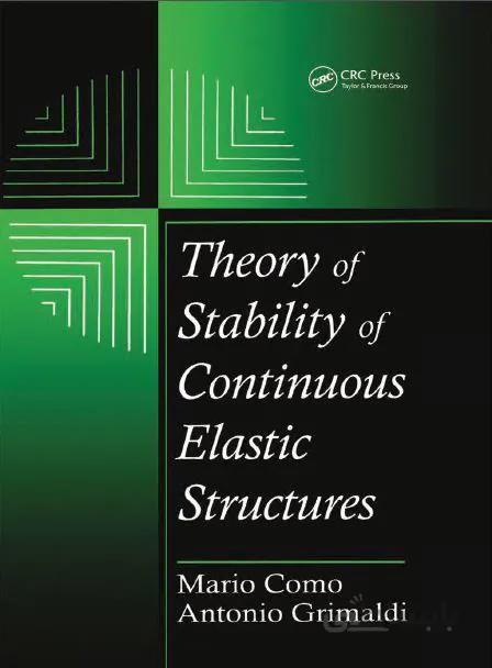 دانلود کتاب Theory of Stability of Continuous Elastic Structures - Orginal Pdf